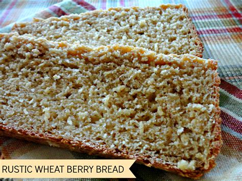 Rustic Wheat Berry Bread | Grain Mill Wagon