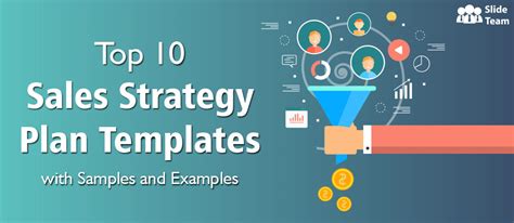 Top 10 Sales Strategy Plan Templates with Samples and Examples