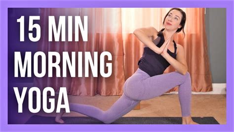 15 min Morning Yoga Practice – FULL BODY Sunrise Yoga Flow - Yoga With Kassandra