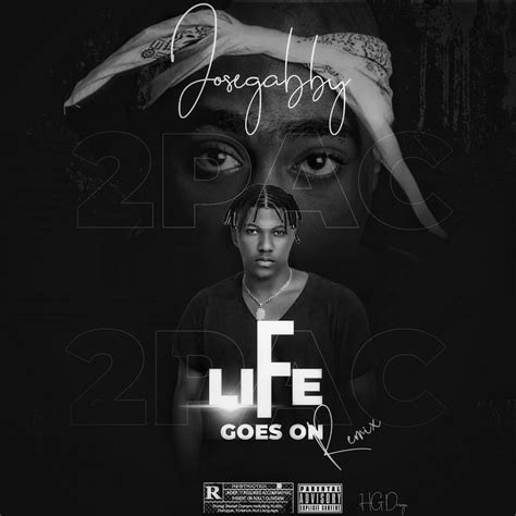 2pac Life Goes on cover by Jose Gabby: Listen on Audiomack