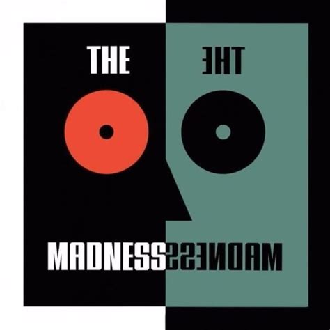 Madness - The Madness Lyrics and Tracklist | Genius