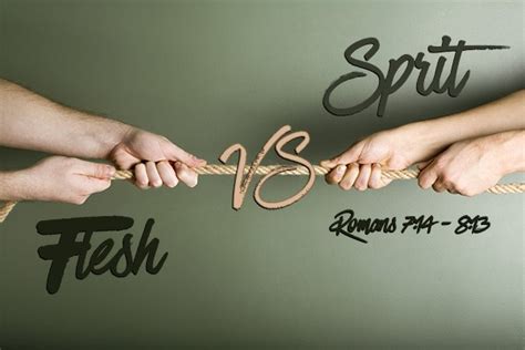 Flesh vs Spirit - Romans 7:14-8:13 [Sermon]