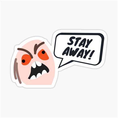 "Stay away meme" Sticker by lollypopstore | Redbubble