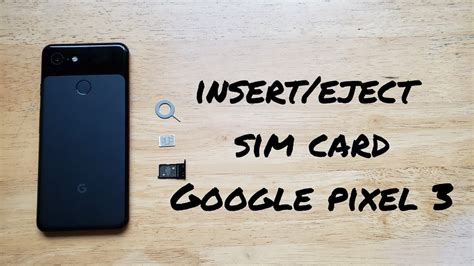 How to insert/eject SIM card Google Pixel 3 - YouTube