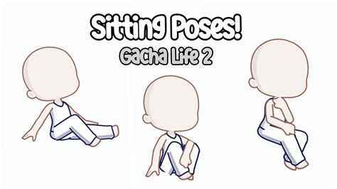 A LOT of custom sitting poses! || Gacha Life 2 - YouTube