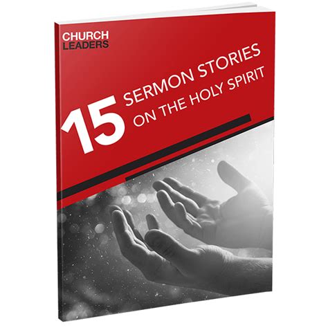 15 Sermon Stories on the Holy Spirit – ChurchLeaders