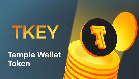 TKEY - The Temple Wallet Token - Madfish Blog