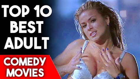 Top 10 Best Hollywood Adult Comedy Movies You Should Watch Alone On ...