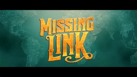 Missing Link Trailer 1 [2019] [English Ver.] - YouTube