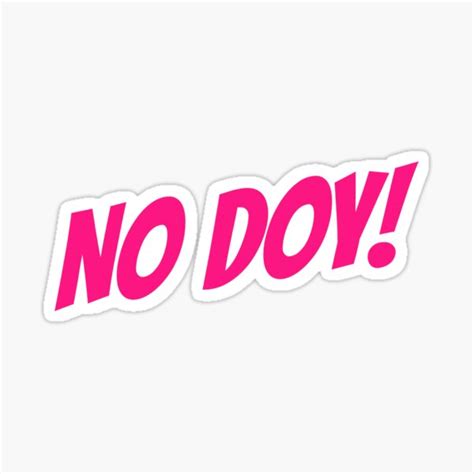 "No doy! 1980's slang words" Sticker by fishy-creations | Redbubble