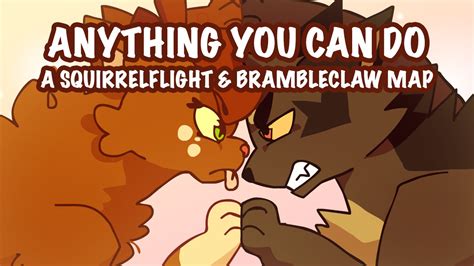 Anything You Can Do -COMPLETED MAP - Brambleclaw and Squirrelflight ...