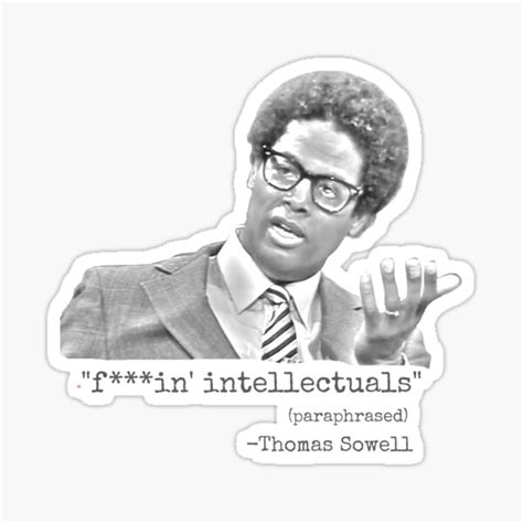 "Thomas Sowell Intellectuals" Sticker for Sale by tbtitans21 | Redbubble