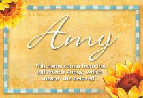 Amy Name Meaning - Amy name Origin, Name Amy, Meaning of the name Amy, Baby Name Amy, meaning ...