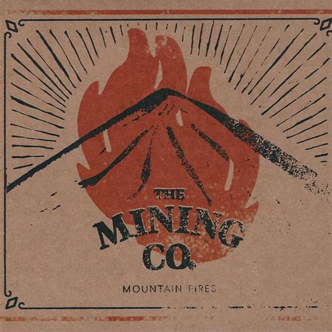 The Mining Co. “Mountain Fires” (Independent, 2017) – Americana UK