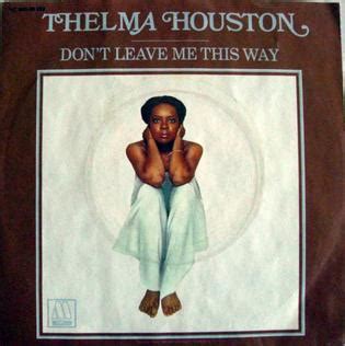 File:Thelma Houston Don't Leave Me This Way single cover.jpg - Wikipedia