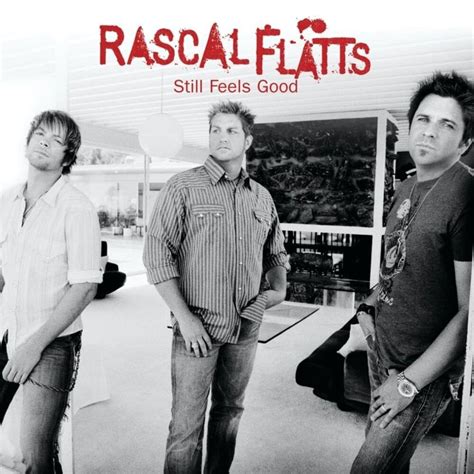 Rascal Flatts – Every Day Lyrics | Genius Lyrics