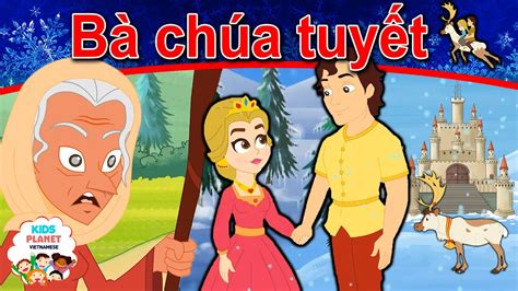 Bà Chúa tuyết | Truyện cổ tích việt nam | Kể chuyện cổ tích 2019 | Kể ...