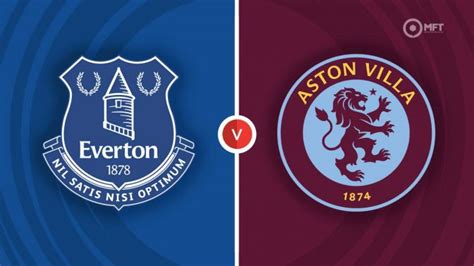 Everton vs Aston Villa Prediction and Betting Tips