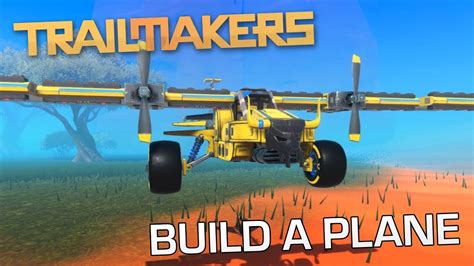 How to build a plane in Trailmakers - [Official Trailmakers Tutorial] - How To Tube how to, how ...