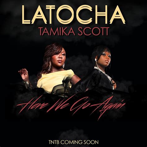 LaTocha Scott - YouKnowIGotSoul.com | New R&B Music, Songs, Podcast, Interviews