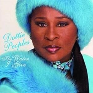 Dottie Peoples Lyrics, Songs, and Albums | Genius