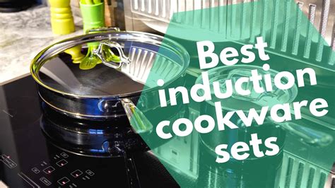 Review: 14 Best Induction Cookware sets, pans, roasters & more