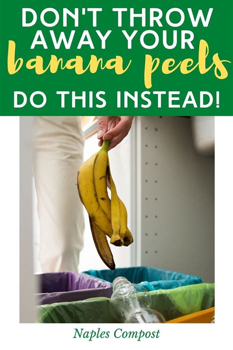 13 Ways to Keep Banana Peels out of Landfills - Naples Compost | Banana ...