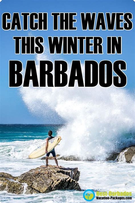 Catch the waves this winter and experience a Barbados surfing vacation. #barbadossurfing # ...