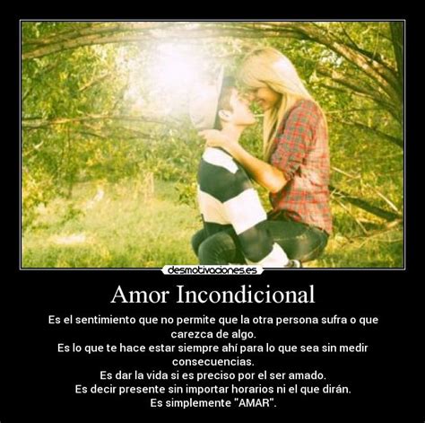 Amor Incondicional | Desmotivaciones