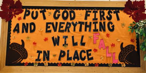 “Put God first and everything will FALL in place”. Church Bulletin Boards, God First, Everything ...