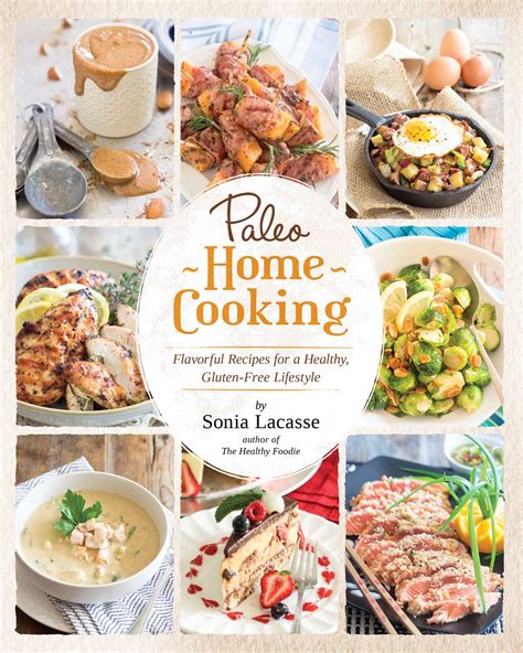 Paleo Home Cooking | Book by Sonia Lacasse | Official Publisher Page | Simon & Schuster