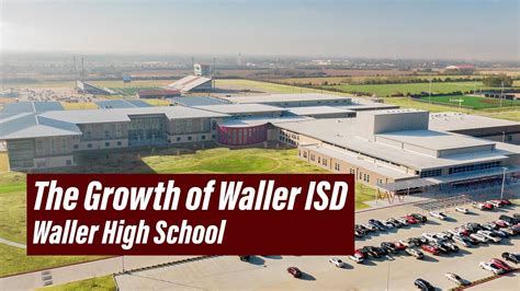 The Growth of Waller ISD - Waller High School - YouTube