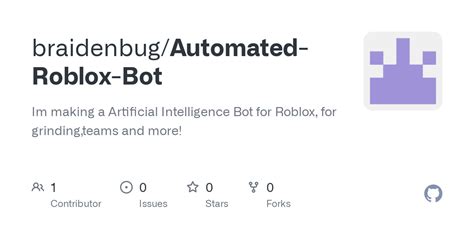 GitHub - braidenbug/Automated-Roblox-Bot: Im making a Artificial ...