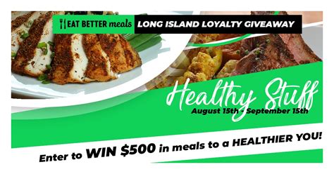 Eat Better Meals Contest | Long Island Loyalty