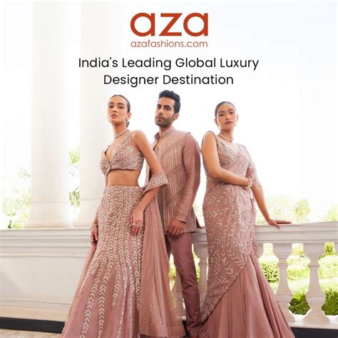 Aza Fashions Spotlights the Talent of India’s Ateliers, Offering the Best of Indian Ethnic Wear ...