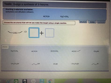 Solved Task: Design a synthesis of 3-hexyne. Choose the | Chegg.com