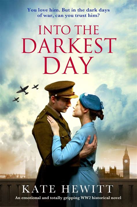 #BlogTour – #BookReview of #IntoTheDarkestDay by Kate Hewitt ...