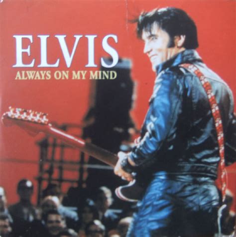 Elvis Presley – Always On My Mind (1997, CD) - Discogs