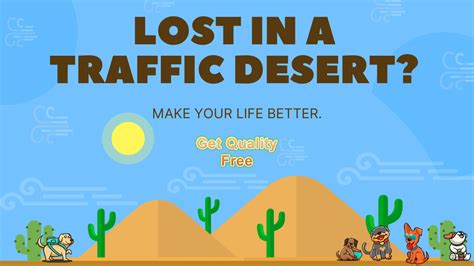 Lost In A Traffic Desert?