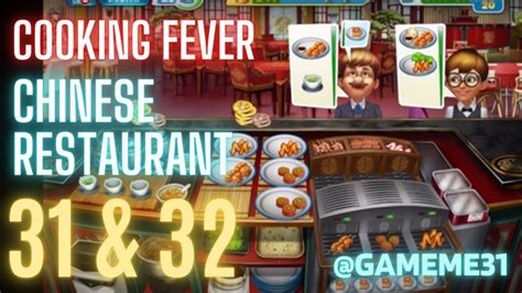 cooking fever levels 31 & 32 chinese restaurant gameplay - YouTube