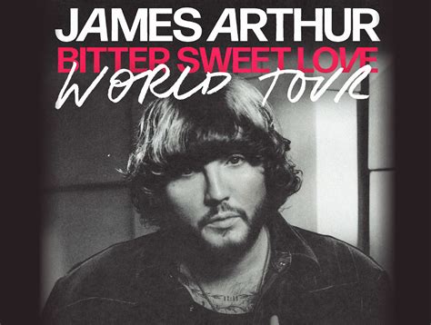 JAMES ARTHUR Announces New Album 'Bitter Sweet Love' & Headline Show At ...