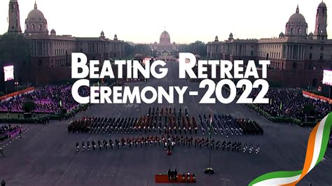 Beating Retreat Ceremony - 2022 - YouTube