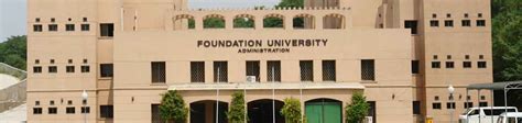 Foundation University Islamabad Islamabad Admissions, Fee Structure 2019, Course