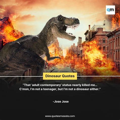 44+ Famous Dinosaur Quotes | Cute Quotes About Dinosaurs | Quotesmasala