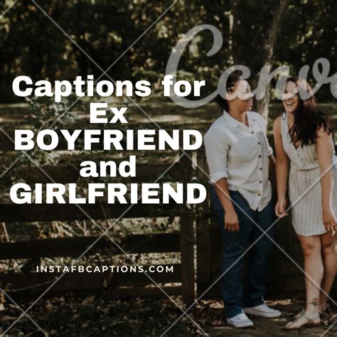 Ex BOYFRIEND and GIRLFRIEND Instagram Captions - InstaFbCaptions | Best Instagram Captions 2024