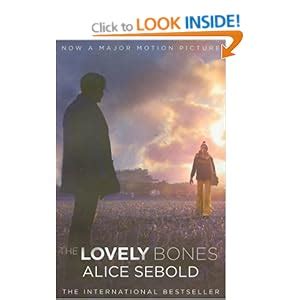 The Lovely Bones: Amazon.co.uk: Alice Sebold: Books