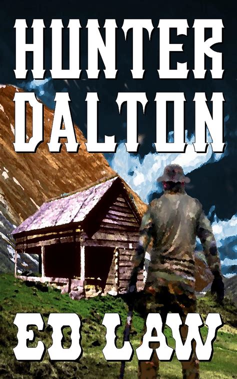 Hunter Dalton (Dalton Series Book 5) - Kindle edition by Law, Ed ...