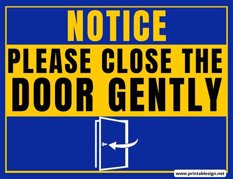 Please Close The Door Gently Sign | FREE Download | For sale sign ...