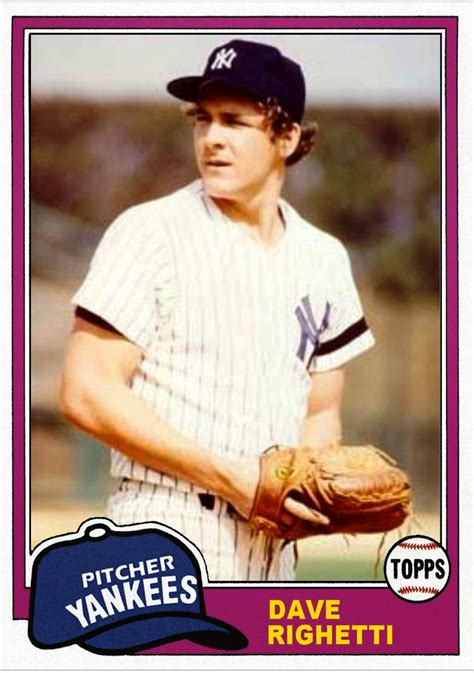 Cards That Never Were: 1981 Topps Dave Righetti