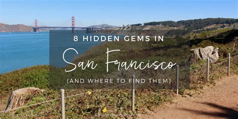 8 Hidden Gems in San Francisco (and where to find these unique things ...